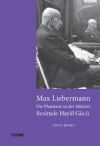 MAX LIEBERMANN: RESİMDE HAYÂL GÜCÜ